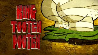 Episode 4 King Tooten Pooten