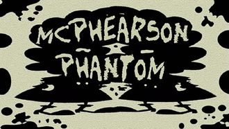 Episode 22 McPhearson Phantom