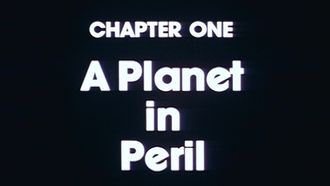 Episode 1 Chapter One: A Planet in Peril