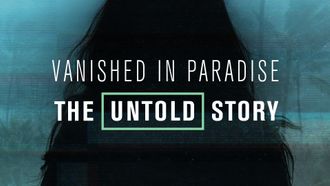 Episode 5 Vanished in Paradise