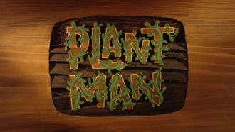 Episode 31 Plant Man (The Rottenest Botanist)