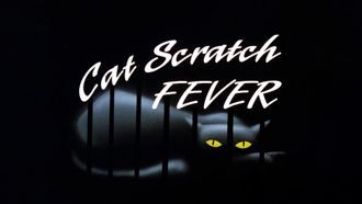 Episode 33 Cat Scratch Fever