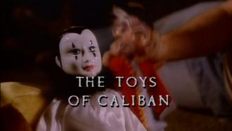 Episode 5 The Toys of Caliban