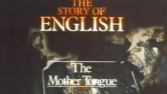 Episode 2 The Mother Tongue