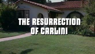 Episode 4 The Resurrection of Carlini