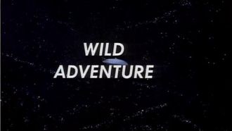 Episode 2 Wild Adventure