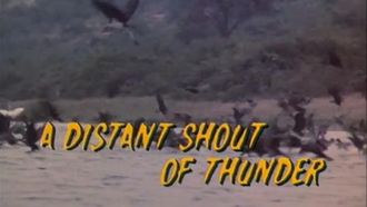 Episode 21 A Distant Shout of Thunder