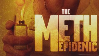 Episode 3 The Meth Epidemic