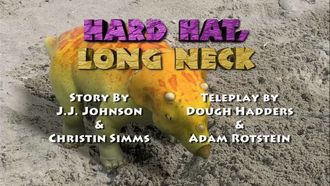 Episode 22 Hard Hat, Long Neck/A Roaring Good Time
