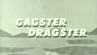 Episode 140 Gagster Dragster