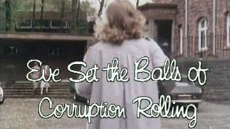 Episode 21 Eve Set the Balls of Corruption Rolling