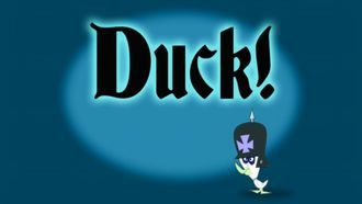 Episode 15 Duck!
