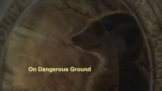 Episode 1 On Dangerous Ground