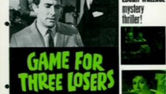 Episode 1 Game for Three Losers