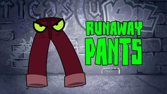 Episode 19 Runaway Pants