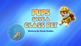 Episode 47 Pups Save a Class Pet