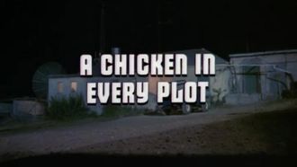 Episode 14 A Chicken in Every Plot