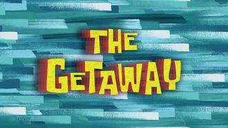 Episode 13 The Getaway