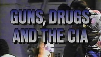 Episode 12 Guns, Drugs, and the CIA