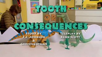 Episode 4 Tooth or Consequences/Dinosicles