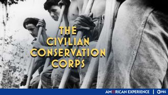 Episode 1 Civilian Conservation Corps