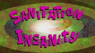 Episode 29 Sanitation Insanity