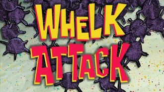 Episode 37 Whelk Attack