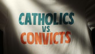 Episode 13 Catholics Vs. Convicts