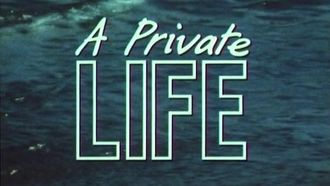 Episode 6 A Private Life
