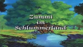 Episode 5 Zummi in Slumberland