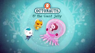 Episode 30 The Giant Jelly
