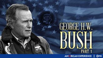 Episode 13 George H.W. Bush: Part I
