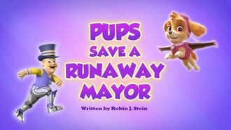 Episode 30 Pups Save a Runaway Mayor