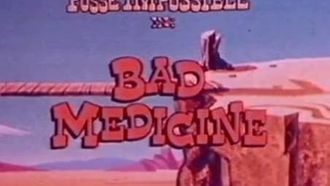 Episode 8 Bad Medicine