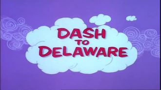 Episode 26 Dopey Dakota Derby/Dash to Delaware