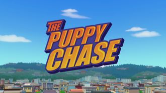 Episode 7 The Puppy Chase!