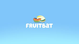Episode 8 Fruitbat