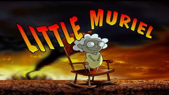 Episode 25 Little Muriel