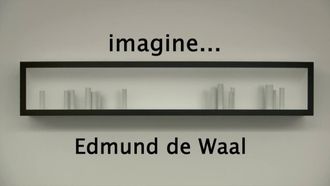 Episode 2 Edmund De Waal: Make Pots or Die
