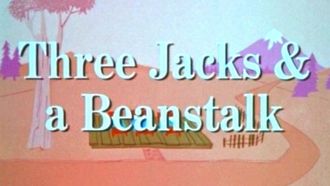 Episode 30 Three Jacks and a Beanstalk