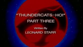 Episode 3 ThunderCats - HO! Part 3