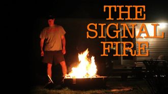 Episode 56 LIGHTING the SIGNAL FIRE!