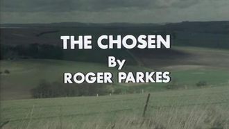 Episode 9 The Chosen
