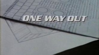 Episode 1 One Way Out