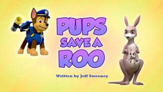 Episode 34 Pups Save a Roo