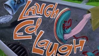 Episode 18 Laugh Ed Laugh