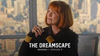 Episode 9 The Dreamscape