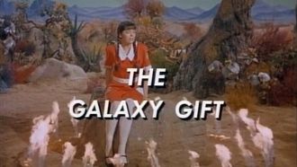 Episode 30 The Galaxy Gift