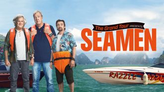 Episode 1 The Grand Tour Presents: Seamen
