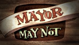 Episode 2 Mayor May Not